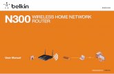 English N300 RoutER WIRELESS hom E nEtWoRkcache-€¦ · N300WIRELESS hom E nEtWoRk RoutER User Manual ... Belkin International, Inc ., ... place the Router next to your modem in