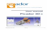 Picador 3D - TreeDiM Guide PICADOR 3D.pdf · To check the kinematics of folding faces, select tab 'Definition by face'. ... User Manual Picador 3D® CREATE A FOLDED PART FROM A 2D