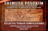 ECLECTIC TORAH COMPILATIONS - Talmud · ECLECTIC TORAH COMPILATIONS PRESENTS SHIMUSH PESUKIM A Comprehensive Index to the Liturgical and Ceremonial Usages of Biblical Verses and Passages