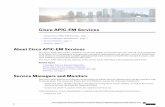 Cisco APIC-EM Services · •apic-em-jboss-ejbca •apic-em-network-discovery-service •apic-em-network-programmer-service •apic-em-pki-broker-service Cisco Application Policy