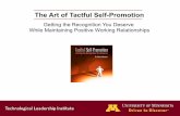 The Art of Tactful Self-Promotion - Undergraduate …gemini.tli.umn.edu/materials/Tactful Self Promotion.pdf · Mr. Dodson received his degree from U.C. Berkeley where he studied