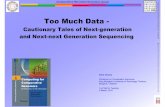 Cautionary Tales of Next-generation ... - DTU … · Cautionary Tales of Next-generation and Next-next Generation Sequencing Dave Ussery ... . Comparative Microbial Genomics group