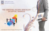 The Certified Islamic Specialist in Capital markets - …cibafi.org/ControlPanel/Documents/Certificate/capmkrt.pdf · The Certified Islamic Specialist in Capital markets ... The International