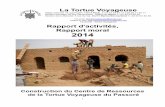 Visitez le site: Facebook : Tortue Voyageuse Rapport d ...consulat-burkinafaso-rouen.org/PDF/2014/TortueVoyageuse.pdf · 1 Actions communes en France et dans le Passoré. Priorité