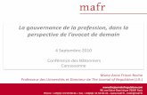 La gouvernance de la profession, dans la - mafr.frmafr.fr/IMG/pdf/slides_intervention_carcassonne.pdf · Eléments constitutifs de l’identité: les libertés fondamentales, essence