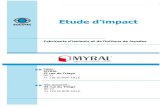 ICPE - DDAE - Dossier type : étude d'impact · MYRAL – IS-SUR-TILLE Janvier 2016 ETUDE D’IMPACT Version 1.0 Page 1 sur 103 Etude d’impact Siège : MYRAL ZI rue du Triage …