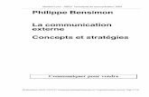 Philippe Bensimon La communication externe Concepts et …p4.storage.canalblog.com/42/90/295190/38810506.pdf · L’échec de la plupart des TV locales (Lucia, ... - les leaders d’opinion
