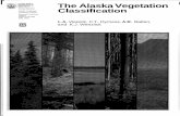 The Alaska Vegetation I Forest Service Classification · r I Forest Service The Alaska Vegetation I Pacific Northwest Research Station Classification General Technical Report PNW-GTR-286