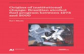 Origins of institutional change: Brazilian alcohol fuel ...lib.tkk.fi/Diss/2012/isbn9789526048581/isbn9789526048581.pdf · Monografia Yhdistelmäväitöskirja ... Folha de São Paulon,