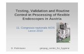Testing, Validation and Routine Control in …€¦ · Testing, Validation and Routine Control in Processing of flexible Endoscopes in Austria ... in accordance with EN ISO 15883-
