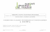 ( CCTP ) - Ville de Saint Laurent de Mure · documents sur un support informatique, ... réception de travaux après ... DTU N° 25.1 Travaux d’enduits intérieurs en plâtre DTU