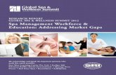 ReseaRch RepoRt Global spa & Wellness summit 2012 … · ReseaRch RepoRt Global spa & Wellness summit 2012 spa management Workforce & education: addressing market Gaps We acknowledge