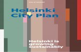 City of Helsinki Helsinki City Plan - Helsingin kaupunki · The cover shows proportional land use according to primary purpose as specified in the city plan. The ar eas are predominantly