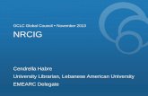 OCLC Global Council November 2013 NRCIG · OCLC Global Council November 2013 Cendrella Habre . University Librarian, Lebanese American University . EMEARC Delegate . ... • Bemal