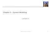 Chapter 5 System Modeling - UnivAQ · Chapter 5 System modeling 2 . System modeling ... As a means of facilitating discussion about an existing or proposed system Incomplete and incorrect