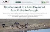 Development of a Less Favoured Area Policy in Georgia · Development of a Less Favoured Area Policy in Georgia Philipp Gmeiner, Federal Ministry of Agriculture, Forestry, Environment