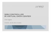 SDN CONTROLLER IN VIRTUAL DATA CENTER - …€¦ · sdn controller in virtual data center emil g ągała plnog, 30.09.2013, kraków