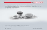 Operating and Installation Instructions Coffee System · Operating and Installation Instructions Coffee System To prevent accidents and appliance damage read these instructions before