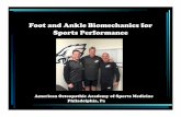 Foot and Ankle Biomechanics for Sports Performance · – fibrosis & hypertrophic scarring of the piriformis – dysaesthetic/nerve trunk ... tibialis anterior assists in ↓ abnormal