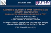 ADDRESSING TVET INSTITUTION INDUSTRY - …fptv.uthm.edu.my/woctvet2014/keynote/Prof Dr Thomas Kohler - TU... · special meaning for addressing diversity in TVET institution and Industry