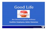 Bon Secours Employee Wellness - Amazon S3s3.amazonaws.com/zanran_storage/ · Create a culture of Wellness and Wellbeing that empowers employees to make healthier choices at home and
