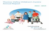 Thames Valley Children’s Centre Annual Reporttvcc.on.ca/sites/default/files/files/annual_report_2013_14.pdf · Thames Valley Children’s Centre Annual Report 2013 - 2014 Celebrating