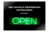Light sources in Advertisement and Decoration(Jessica … · Advertisement – Historic Overview permanent street lighting in Paris New York Times reports on advertisement with gaslight