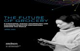 THE FUTURE OF GROCERY - Worldwide | Nielsen Global … · THE FUTURE OF GROCERY C 2015 T N Company 1 THE FUTURE OF GROCERY E-COMMERCE, DIGITAL TECHNOLOGY AND ... existing Internet