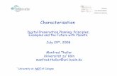 Characterisation - planets-project.eu · Manfred Thaller Universität zu * Köln manfred.thaller@uni-koeln.de Characterisation Digital Preservation Planning: Principles, Examples