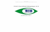 TCO Certified Displays 5.2 110208tcocertified.com/files/2012/05/TCO-Certified-Displays-5-2-110208.pdf · is not to be considered as a greater challenge to achieve over earlier TCO