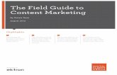 Field Guide To Content Marketing - Digital Clarity Groupdigitalclaritygroup.com/.../DCG-Field-Guide-To-Content-Marketing.pdf · The Field Guide to Content Marketing | Digital Clarity