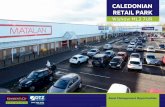 CALEDONIAN RETAIL PARK - DTZ Investors | Real … · DTZ and Kennedy & Co. for themselves and for the vendors or lessors of this property whose agents they are, give notice that the