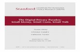The Digital Privacy Paradox: Small Money, Small Costs, Small Talk · consumers would make the right privacy choices (Tsai et al., 2011). Echoing this literature, legal commentary