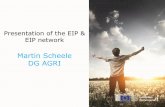 Martin Scheele DG AGRI - European Commission Scheele •Europe 2020 Strategy: Crucial role of research and innovation in preparing the EU for the future challenges •The Europe 2020
