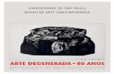 UNIVERSIDADE DE SÃO PAULO MUSEU DE ARTE … · Analysis of known exhibitions in France and ... seus interesses e sua rede de relações. ... hoje importantes marcos para vislumbrarmos