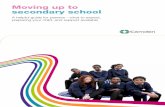Moving up to secondary school - Fronter Home - …webfronter.com/.../frontpage/Moving_Up_To_Secondary_School.pdf · Moving up to secondary school A helpful guide for parents - what