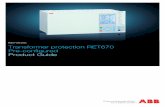 Transformer protection RET670 Pre-configured Product … · 1. Application RET670 provides fast and selective protection, monitoring and control for two- and three-winding transformers,