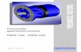 Pneumatic gearwheel motors - uahl.ca · Pneumatic PNEUMATIC MOTORS gearwheel motors Catalogue No. LM1-004E Edition: 2004-09-01 PMW 160 - PMW 530 PMW160Z24ERA200
