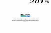 FOCUSED ON EDUCATION - PAMA · 2. PAMA - Professional Association of Managing Agents Fall 2015 - Just Another Busy Year for PAMA 2015 has been another very busy year at PAMA with