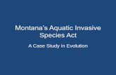 Montana’s Aquatic Invasive Species Act · BROA ATER GALLATIN PARK WHEATLAND GOLDEN VALLEY YELLOWSTONE SWEET GRASS STILLWATER BIG HORN CARBON RAVALLI ... San Vicente Reservoir -