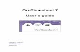 OroTimesheet 7 User’s guide - downloads.orologic.comdownloads.orologic.com/orotimesheet/User-Guide-lt.pdf · OroTimesheet 7 user's guide 2 A complete security by user and very flexible