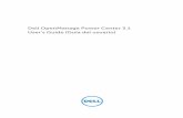 Dell OpenManage Power Center 3.1 User s Guide …topics-cdn.dell.com/pdf/dell-opnmang-power-center-v3.1_users-guide... · Modos de las políticas ... ¿Por qué no aparece el suceso
