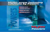 MURO screw fastening solutions by Powers - Kencor · Powers Fasteners have set a new standard to both general purpose and specific application screw fastening, with the introduction