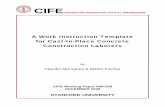 CIFE - pdfs.semanticscholar.org · CIFE CENTER FOR INTEGRATED FACILITY ENGINEERING A Work Instruction Template for Cast-In-Place Concrete Construction …