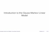 Introduction to the Gauss-Markov Linear Modeldnett/S511/01Introduction.pdf · The Gauss-Markov Linear Model y = X + y is an n 1 random vector of responses. X is an n p matrix of constants
