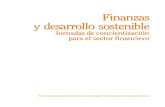 Finanzas y desarrollo sostenible - scioteca.caf.com y... · su implementación en Bolivia, Colombia, Perú y Venezuela en agosto de 2003. Editores: María Teresa Szauer – Roberto
