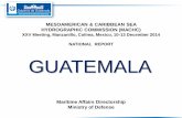 MESOAMERICAN & CARIBBEAN SEA HYDROGRAPHIC COMMISSION (MACHC) · MESOAMERICAN & CARIBBEAN SEA HYDROGRAPHIC COMMISSION (MACHC) XXV Meeting, Manzanillo, Colima, Mexico, 10-13 December