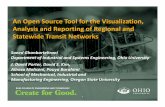 An Open Source Tool for the Visualization, Analysis … · An Open Source Tool for the Visualization, Analysis and Reporting of Regional and Statewide Transit Networks ... developed