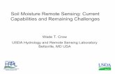 Soil Moisture Remote Sensing: Current Capabilities … · Soil Moisture Remote Sensing: Current Capabilities and Remaining Challenges. Currently Viable Remote Sensing Approaches for