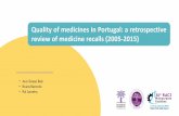 Quality of medicines in Portugal: a retrospective review ... · Farmacoquímica Baldacci Ferring Portuguesa Gilead Sciences Laboratório Medinfar Lundbeck Portugal Mallinckrodt Medical